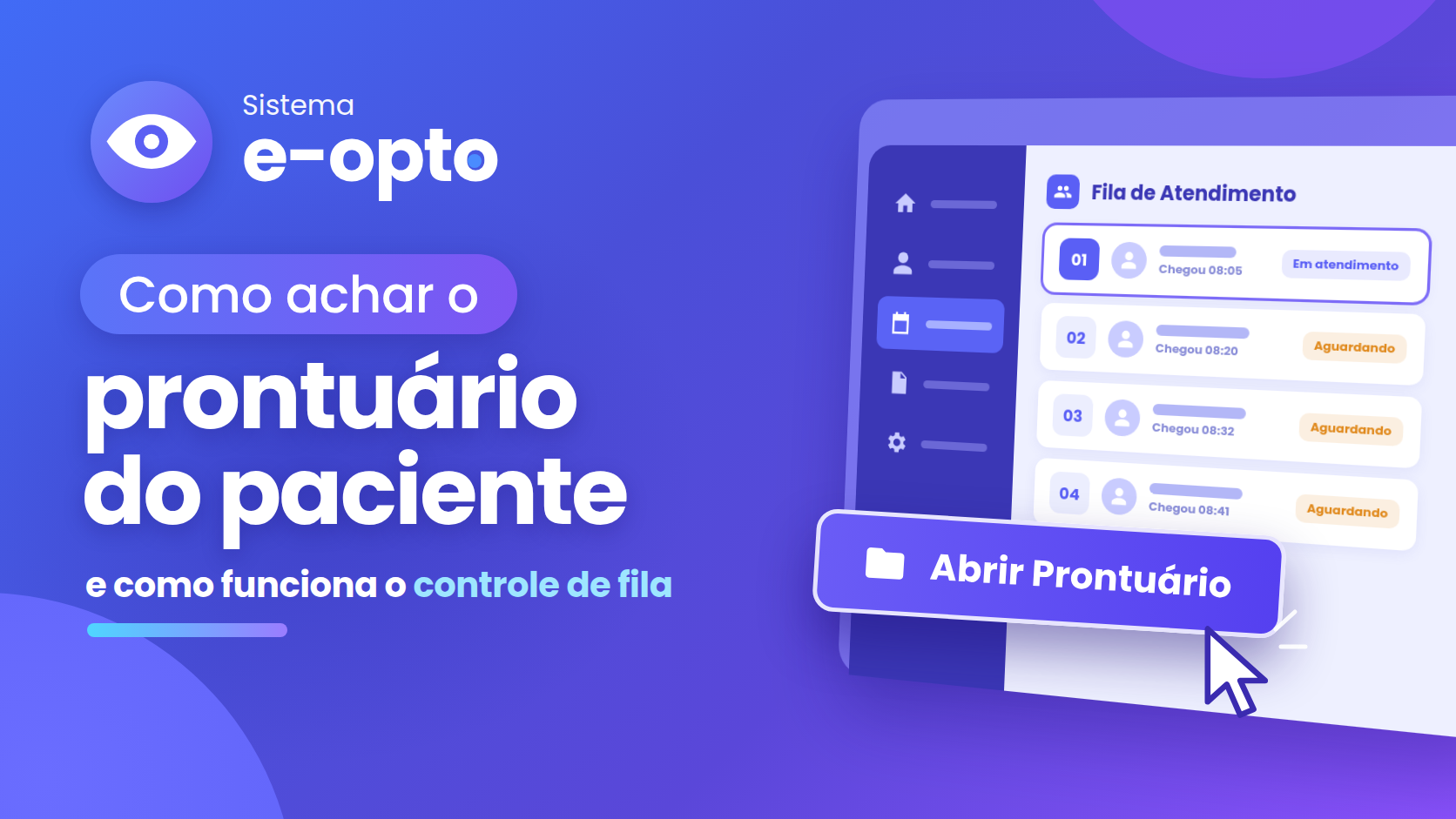 Capa: encontrar prontuário e controlar fila